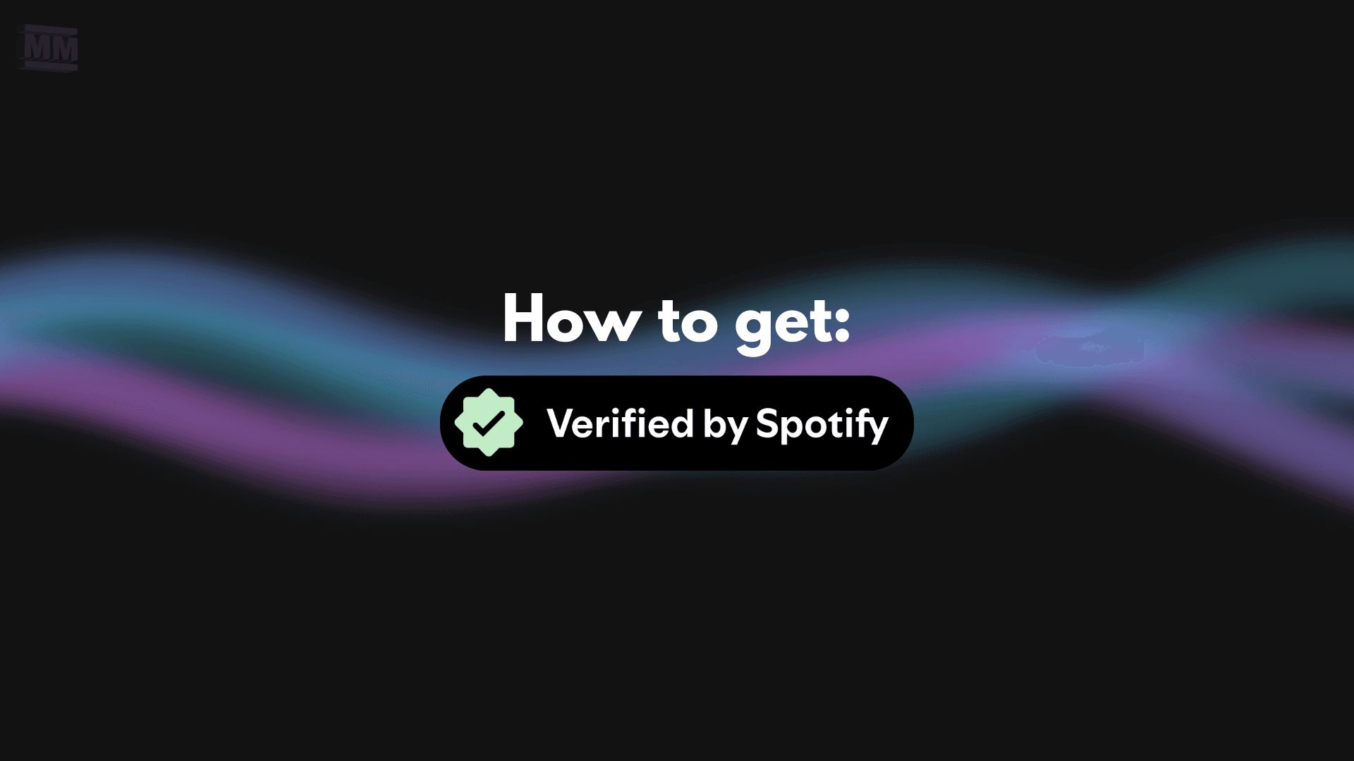How to Get Spotify Verification in 2026 After the New AI Updates!