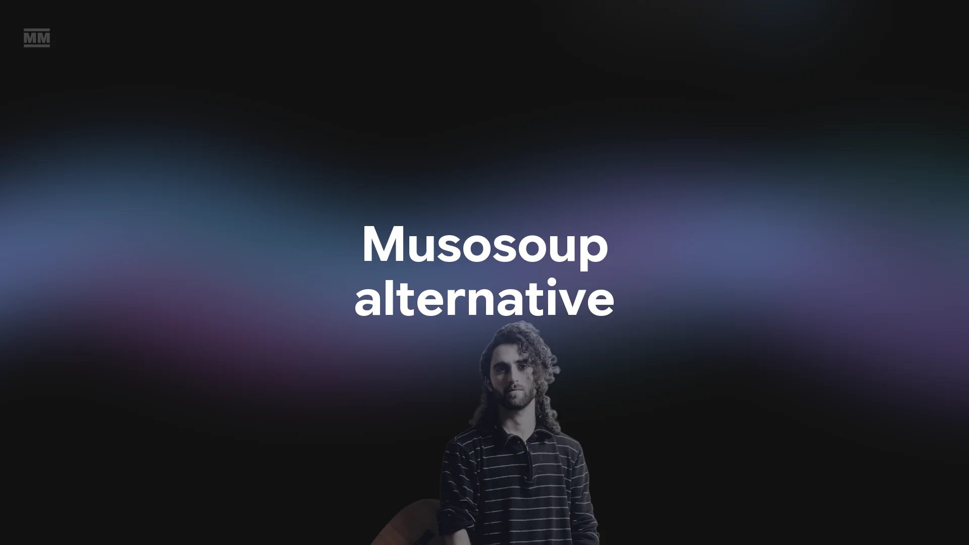 Musosoup Alternative: MusicMinutes vs Musosoup Compared (2026)