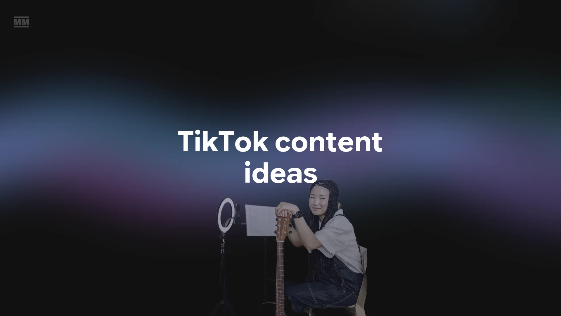 25 TikTok Content Ideas for Musicians in 2026